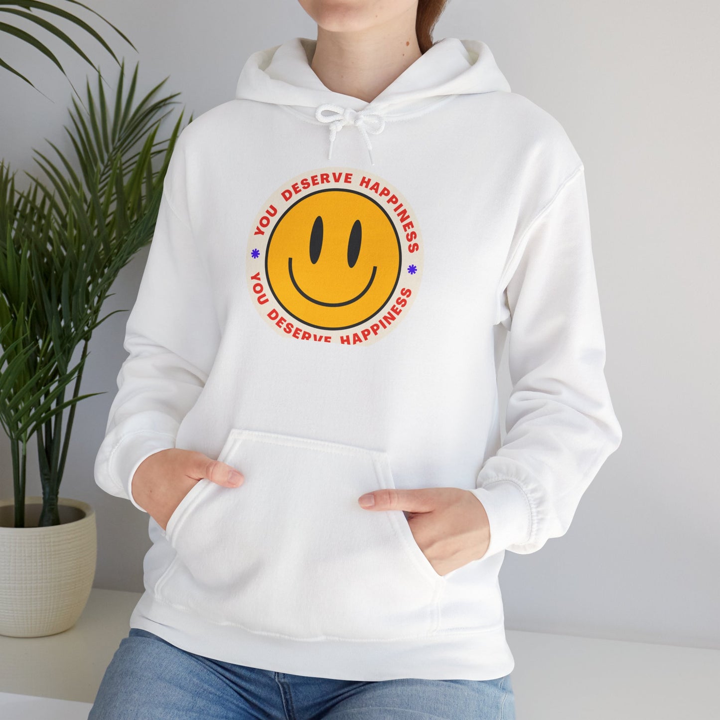 Hooded Sweatshirt - Smiley Face 'You deserve happiness' Design
