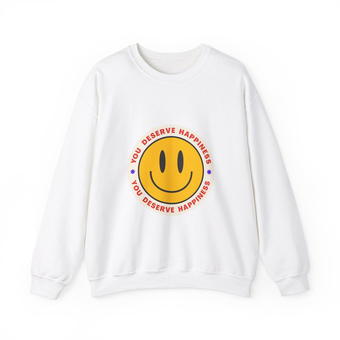 You Deserve Happiness Crewneck Sweatshirt
