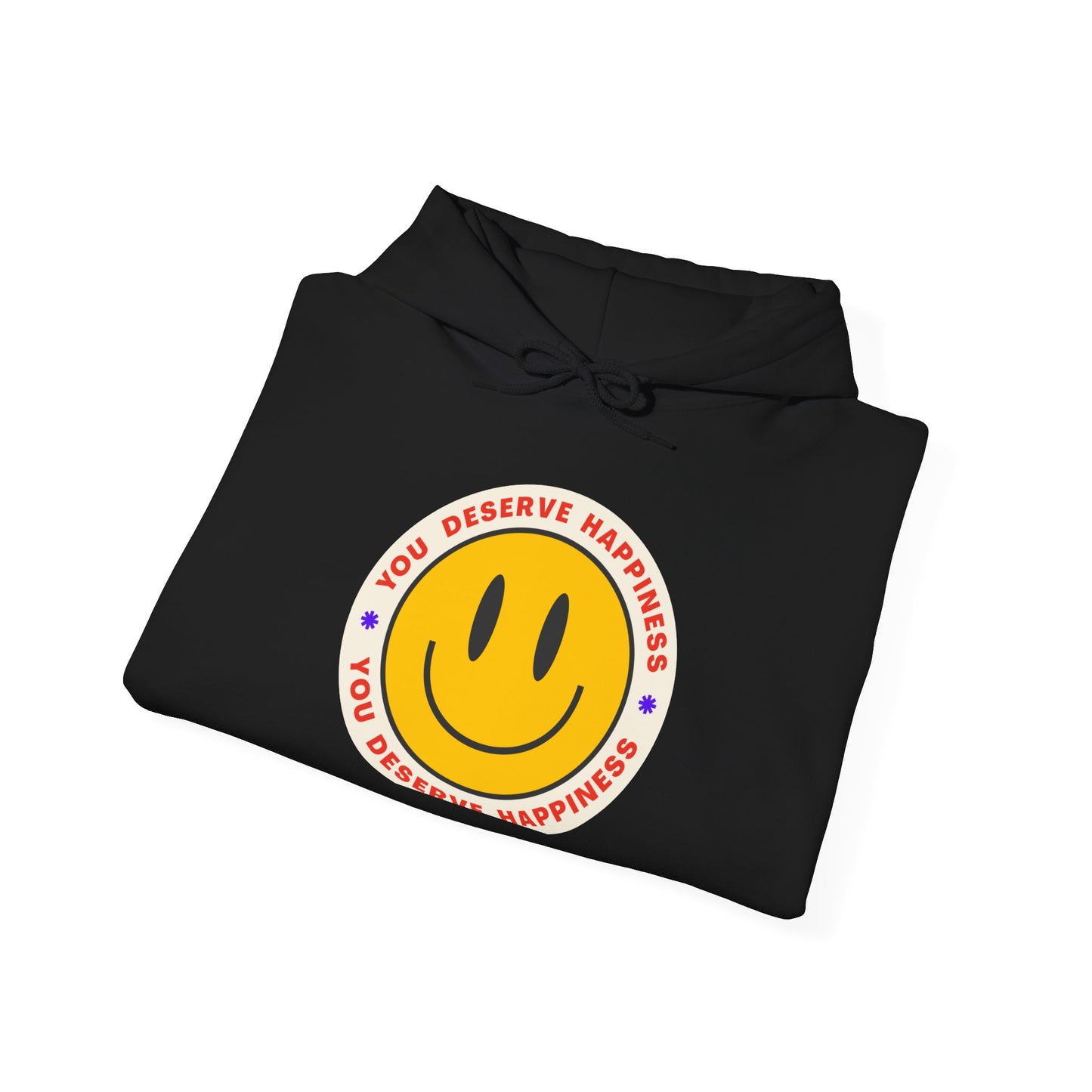 Hooded Sweatshirt - Smiley Face 'You deserve happiness' Design