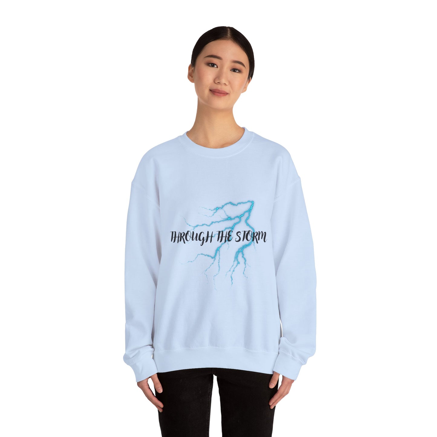 Motivational Crewneck Sweatshirt with 'Through the Storm' Design