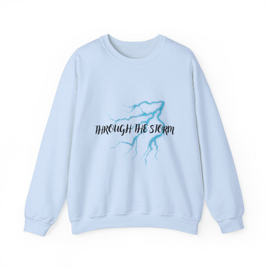 Motivational Crewneck Sweatshirt with 'Through the Storm' Design